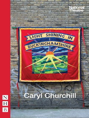 cover image of Light Shining in Buckinghamshire (NHB Modern Plays)